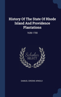 History Of The State Of Rhode Island And Providence Plantations