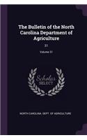 The Bulletin of the North Carolina Department of Agriculture: 31; Volume 31