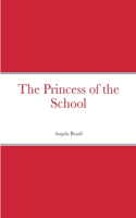 Princess of the School