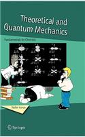 Theoretical and Quantum Mechanics: Fundamentals for Chemists