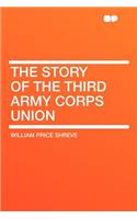 The Story of the Third Army Corps Union