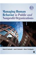 Managing Human Behavior in Public and Nonprofit Organizations