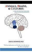 Animals, Brains & Cultures
