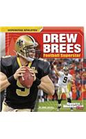 Drew Brees: Football Superstar(Superstar Athletes)