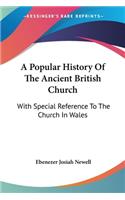 Popular History Of The Ancient British Church