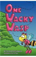 One Wacky Wasp