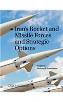 Iran's Rocket and Missile Forces and Strategic Options