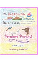 The Delectable, Deducible, Detectiving of Pandora Puckett: Pandora Puckett(English)