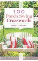 100 Porch Swing Crosswords