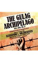 The Gulag Archipelago, 1918-1956, Vol. 2