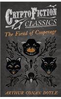 Fiend of the Cooperage (Cryptofiction Classics - Weird Tales of Strange Creatures)