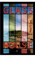 Glass House