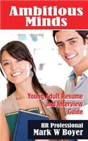 Ambitious Minds