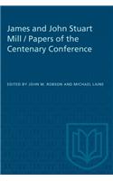 James and John Stuart Mill / Papers of the Centenary Conference