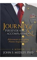 Journey of Perseverance and Accomplishments