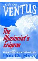 Life On Ventus - The Illusionist's Enigma