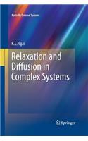 Relaxation and Diffusion in Complex Systems: (Partially Ordered Systems)