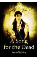 Song for the Dead: (English)