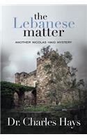 The Lebanese Matter: Another Nicholas Haig Mystery
