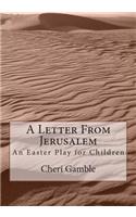 A Letter From Jerusalem