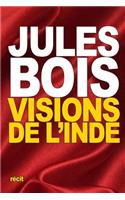 Visions de l'Inde: (French)