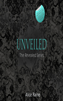 Unveiled