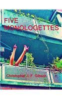Five Monologettes