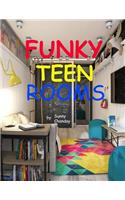 Funky Teen Rooms