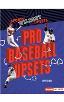 Pro Baseball Upsets