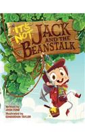 It's Not Jack and the Beanstalk