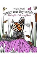 Practice Your Way to Perfect