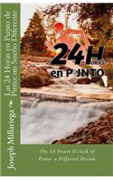 Las 24 Horas en Punto de Pinto