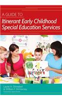 A  Guide to Itinerant Early Childhood Special Education Services