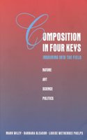 Composition in Four Keys: Inquiring into the Field
