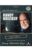 Jamey Aebersold Jazz -- Play the Music of Randy Brecker, Vol 126