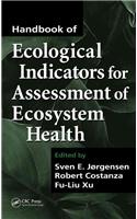 Handbook of Ecological Indicators for Assessment of Ecosystem Health