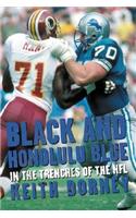 Black and Honolulu Blue: In the Trenches of the NFL