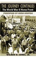 The Journey Continues: The World War II Home Front