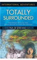 Totally Surrounded