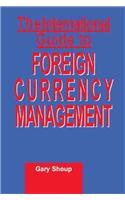 International Guide to Foreign Currency Management