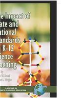 The Impact of State and National Stardards on K-12 Science Technology