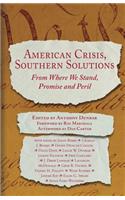 American Crisis, Southern Solutions