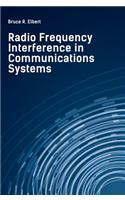 Radio Frequency Interference in Communications Systems