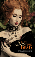 Long Time Dead