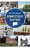 On This Day in Connecticut History