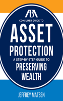 ABA Consumer Guide to Asset Protection