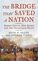 Bridge That Saved a Nation