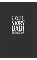 Cool Story Dad