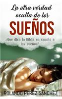 La otra verdad oculta de los sueños