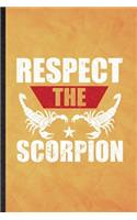 Respect the Scorpion
